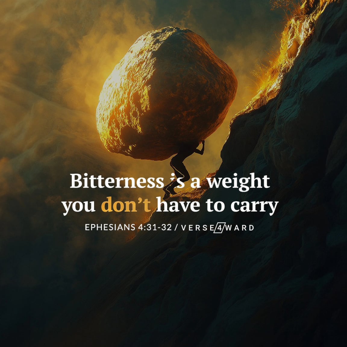 Bitterness is a weight you don't have to carry